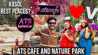 Kasol Riverside ATS Cafe 😱Over Hyped  Kasol Nature Park 😍 [upl. by Asirral]