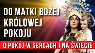 MODLITWA PORANNA DO MATKI BOŻEJ KRÓLOWEJ POKOJU ❤️🙏❤️ O POKÓJ W SERCACH I NA ŚWIECIE [upl. by Nasaj]