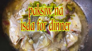 PAKSIW ISDA FOR DINNER 😋 [upl. by Allina]