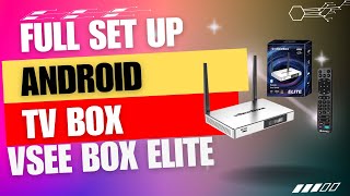 Vseebox Elite Android TV box – Full Set Up Guide Unbox Review and things you should know [upl. by Alroy]