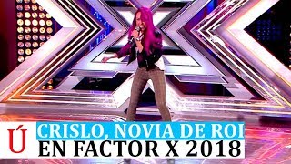 El debut de Crislo novia de Roi en Factor X tras verla en Operación Triunfo 2017 [upl. by Ttayw]