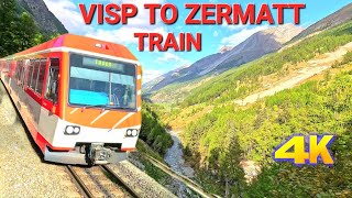 VISP TO ZERMATT TRAIN  SWITZERLAND 2024 4K [upl. by Akenihs436]