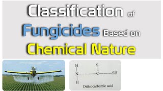 Fungicide classification based on chemical nature  कवकनाशियों के प्रकार  Pesticides [upl. by Gerome48]