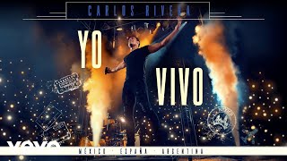 Carlos Rivera  Otras Vidas En VivoquotYo Creoquot Tour Cover Audio [upl. by Ottillia]