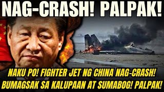 NAKU PO FIGHTER JET NG CHINA NAGCRASH BUMAGSAK SA KALUPAAN AT SUMABOG FIGHTER JET PALPAK [upl. by Elnar]