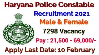 Haryana Police Constable Recruitment 2021 Male amp Female  HSSC 7298 Vacancies Apply Online [upl. by Assirram]