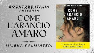 Recensione Libro “COME L’ARANCIO AMARO” di Milena Palminteri [upl. by Leroi]