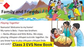 Class 3 EVS Chapter 1  Family and Friends  Our Wonderous World  ncert kvs nvs class3evs [upl. by Zahavi701]