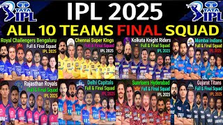 IPL 2025  All Team Final Squad  IPL 2025 All Teams Players List  RCBMICSKKKRGTSRHLSGDCRR [upl. by Imoyaba]