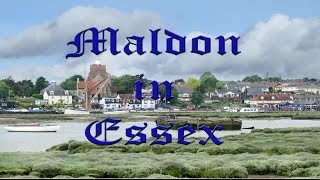 Maldon in Essex 2014 [upl. by Hutchison69]