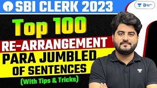 SBI Clerk 2023  English Top 100 Rearrangement Para Jumbled Sentences  English by Vishal Parihar [upl. by Trixy]