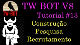 Tribal Wars Bot v8 13  Construção Pesquisa e Recrutamento [upl. by Olivero]