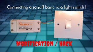 Modify the Sonoff Basic to work with the existing light switch ElectronicsCreators [upl. by Acsot]