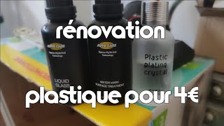 Rénovateur plastique magique et pas cher [upl. by Nakashima]