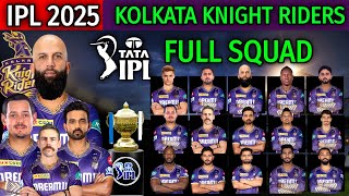 Kolkata Knight Riders Full And Final Squad  KKR Confirmed Players List 2025  IPL Auction 2025 [upl. by Enilraep782]