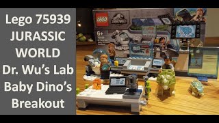 Lego 75939 Jurassic World  Dr Wus Lab Baby Dinosaurs Breakout  Triceratops Ankylosaurus [upl. by Daveda]