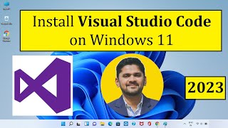 How to Install Visual Studio Code on Windows 11 2023 Update Complete Guide [upl. by Einafets]