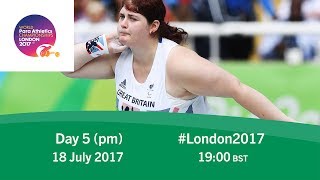 Day 5  Evening  World Para Athletics Championships London 2017 [upl. by Filmore]