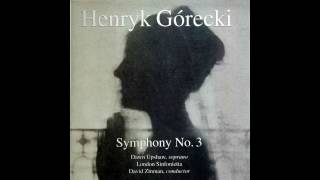 Gorecki  Symphony No 3  Movement 1 Lento  sostenuto tranquillo ma cantabile Op 36 1976 HQ [upl. by Ettecul703]