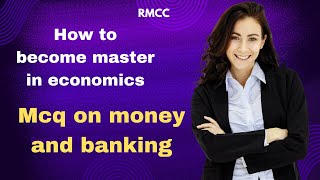 MCQ’S ON MONEY AND BANKING [upl. by Yran]