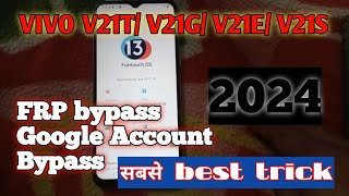 VIVO V21 v21t v21g  v21e  v21s FRP Bypass 2024  vivo v21t Android 1314 google account bypass [upl. by Gaile]