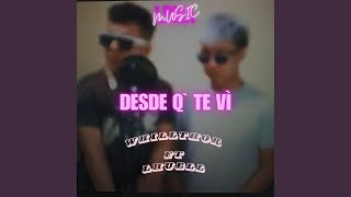 DESDE Q TE VÌ feat Lhuell Special Version 2 [upl. by Norry130]