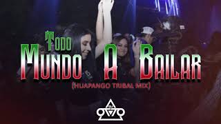 Todo Mundo a Bailar  Dj Otto Huapango Tribal Mix 2019 [upl. by Arual]