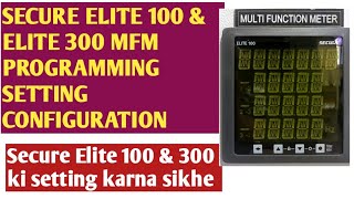 Secure Elite 100 MFM Programming Setting Configuration elite100 elite300 securemeter dronveer [upl. by Hughie630]