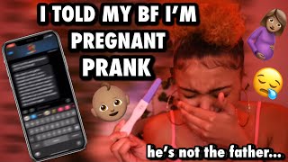 TELLING MY BOYFRIEND I’M PREGNANT BUT THE BABY ISN’T HIS PRANK🤰🏽🤭HE TRIES TO BREAK UP WITH ME😪 [upl. by Liatris]