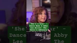 Shes a Liar  Dance Moms amp Abby Lee Miller The Devils Advocate [upl. by Aicilat]