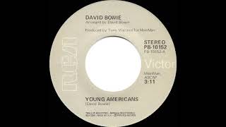 1975 HITS ARCHIVE Young Americans  David Bowie stereo 45 single version [upl. by Alisia]