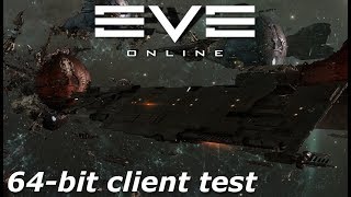 EVE Online  64bit test [upl. by Elokin]