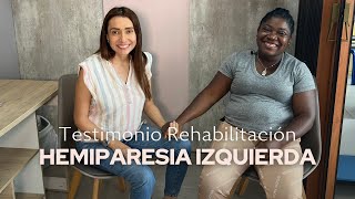 Testimonio rehabilitación hemiparesia izquierda [upl. by Shank]