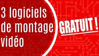 TOP LOGICIELS GRATUITS 2  Logiciels de MONTAGE VIDÉO en français pour DÉBUTER [upl. by Mayyahk]