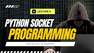 Python Socket Programming A MustHave Skill For Cybersecurity [upl. by Xonel]