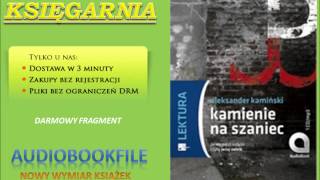 KAMIENIE NA SZANIEC  Aleksander Kamiński audiobook lekturyszkolne [upl. by Demp713]