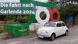 Fahrt nach Garlenda zum Treffen 2024  Raduno Fiat 500 Club d Italia [upl. by Priest]