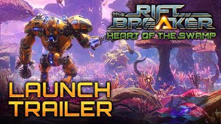 The Riftbreaker Heart of the Swamp  Launch Trailer [upl. by Nylahsoj]