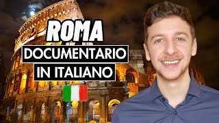 Documentario Roma SUB ITA  Imparare l’Italiano [upl. by Attelrac995]