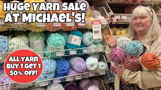 BIG YARN SALE at MICHAELS Lets Take a Look [upl. by Pinsky679]