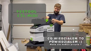 FESTOOL CTL MIDI  świadomy wybór czy przypadek [upl. by Sholem]