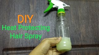 DIY Heat Protectant Hair Spray  Apply this Spray before Straightening  Before Smoothening Spray [upl. by Sheela]