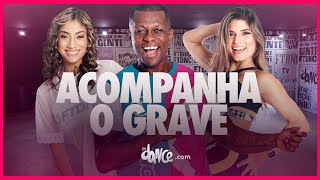 Acompanha O Grave  DJ Gege e DJ Guuga  FitDance TV Coreografia Oficial [upl. by Patricio]