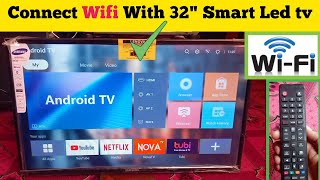 How to connect internet with Samsung 32 inches smart tv  Smart tv ko wifi se kaise connect karen [upl. by Nospmis]