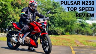 Pulsar N250 Top Speed First Ride Review The Hooligan is Here [upl. by Rhiamon154]