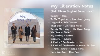 Playlist  My Liberation Notes Full Album OST [upl. by Ruder]