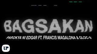 Parokya ni Edgar feat Francis M and Gloc9  Bagsakan Official Lyric Video [upl. by Maegan]