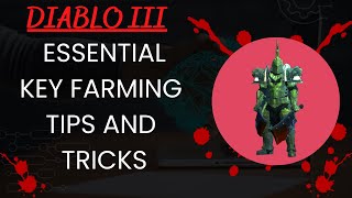 Diablo III  Essential GREATER RIFT Key Farming Tips and Tricks [upl. by Sheree]