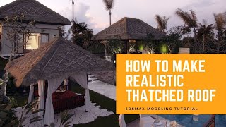 How To Make Realistic Thatched Roof In 3DSMAX [upl. by Kinnie794]