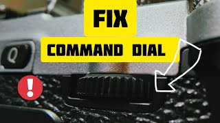 Easy COMMAND DIAL FIX for Your Camera [upl. by Aissatsana]